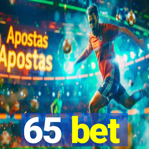 65 bet